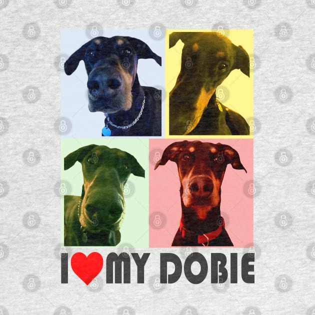 I love my Dobie Doberman by russodesign